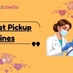 Dentist Pickup Lines