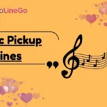Music Pickup Lines