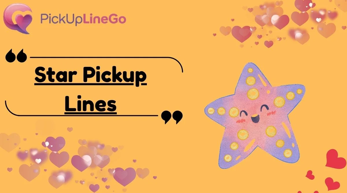Star Pickup Lines