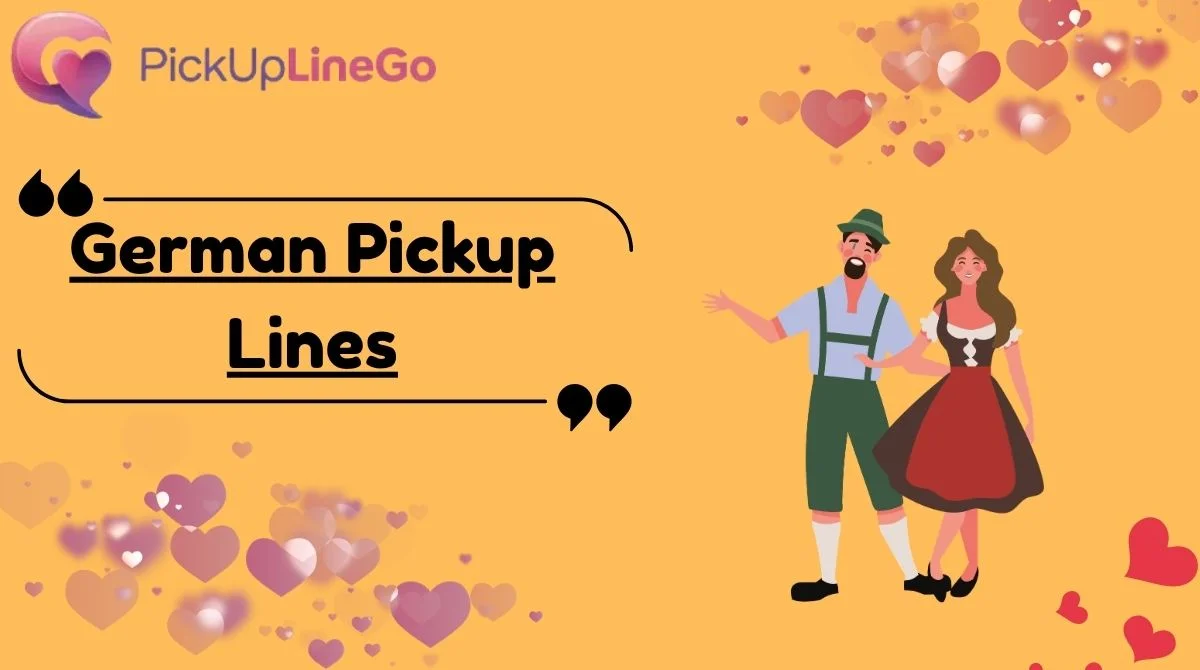 German Pickup Lines
