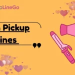 Iron Pickup Lines