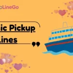 Titanic Pickup Lines